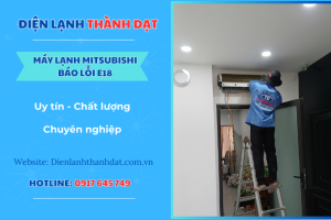 Máy lạnh Mitsubishi báo lỗi E18