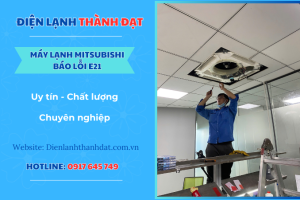 Máy lạnh Mitsubishi báo lỗi E21