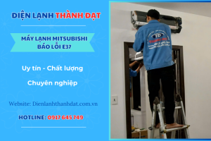 Máy lạnh Mitsubishi báo lỗi E37