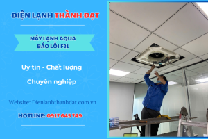 Máy lạnh Aqua báo lỗi F21