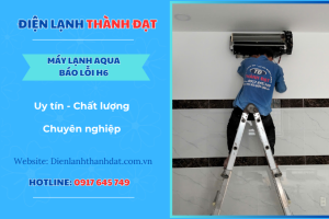 Máy lạnh Aqua báo lỗi H6